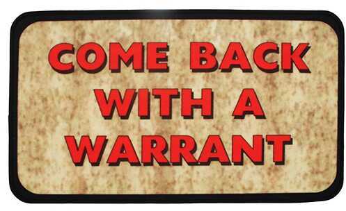 Rivers Edge Products Door Mat, 30"x18" Come Back with Warrant Md: 1872
