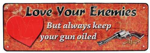 Click to see larger image. Rivers Edge Products 10.5" x 3.5" Tin Sign Love Your Enemies 1395