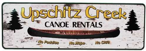 Rivers Edge Products 10.5" x 3.5" Tin Sign Up Schitz Creek 1424