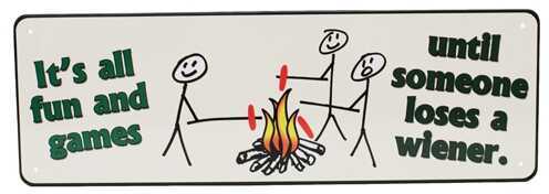 Click to see larger image. Rivers Edge Products 10.5" x 3.5" Tin Sign It's All Fun And Games 1418