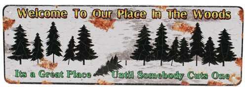 Rivers Edge Products 10.5" x 3.5" Tin Sign Welcome To Our Place 1407