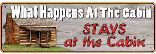 Rivers Edge Products 10.5" x 3.5" Tin Sign What Happens At The Cabin 1419