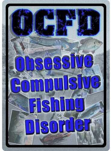 Click to see larger image. Rivers Edge Products 12" x 17" Tin Sign Obsessive Compulsive 1515