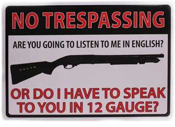 Rivers Edge Products 12" x 17" Tin Sign No Trespassing 12 Gauge 1497