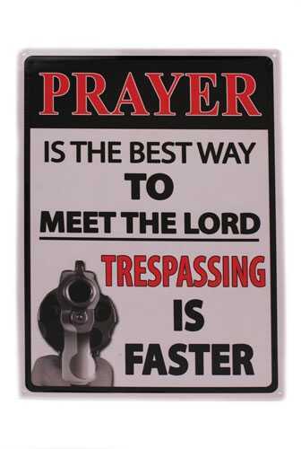 Rivers Edge Products 12" x 17" Tin Sign Prayer Is The Best Way 1496