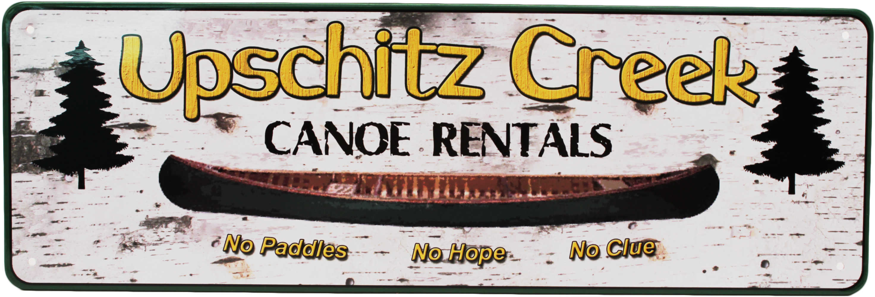 Rivers Edge Products 10.5" x 3.5" Tin Sign Up Schitz Creek 1424