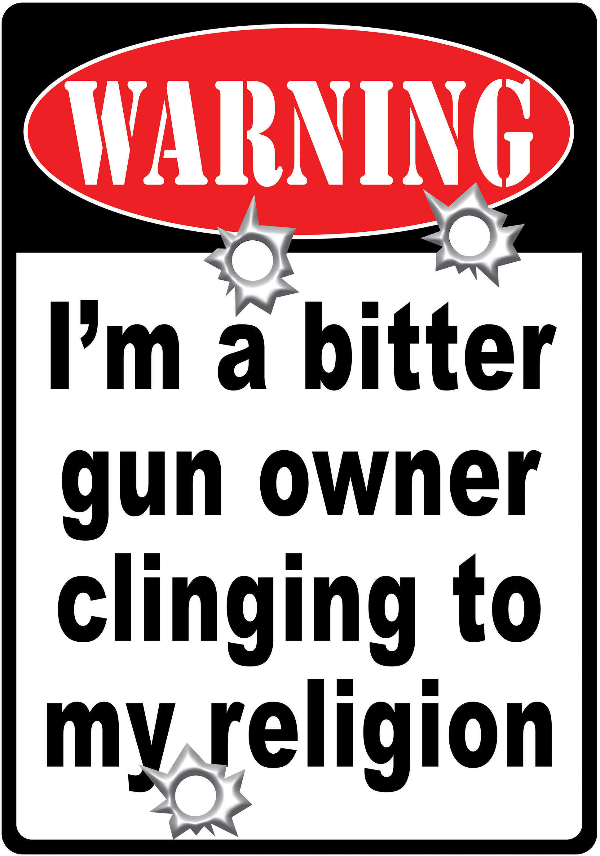 Rivers Edge Products 12" x 17" Tin Sign Warning-Bitter Gun Owner 1524