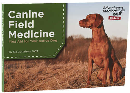 Adventure Medical Canine Field Medicine Book