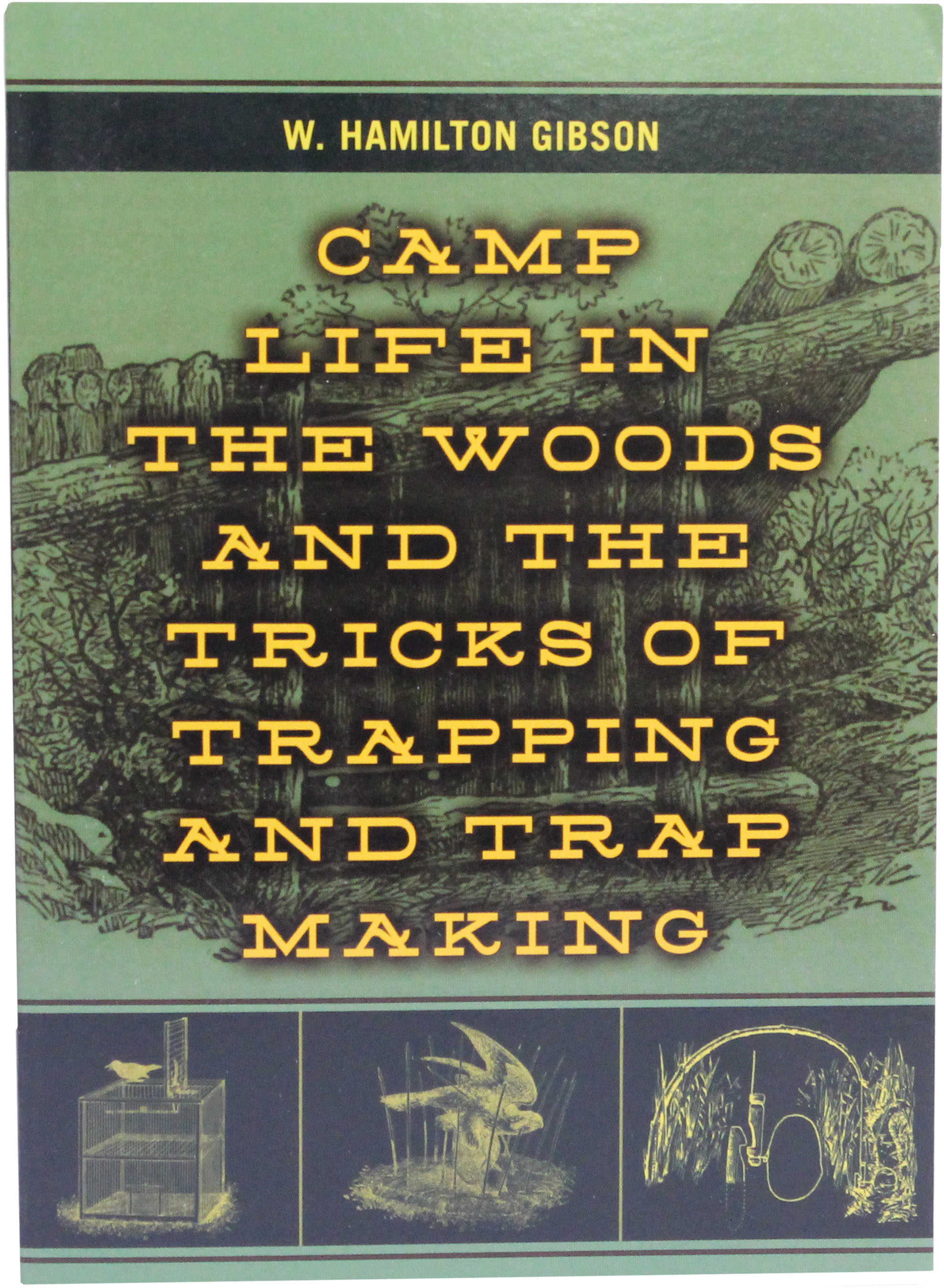 ProForce Equipment Books, Camp Life In The Woods &Tricks Of Trapping Md: 44560