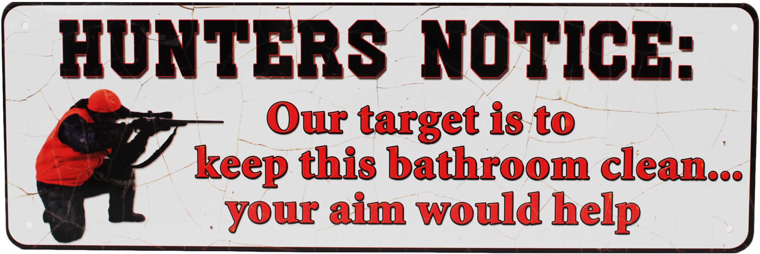 Rivers Edge Products 10.5" x 3.5" Tin Sign Hunters Notice 1412