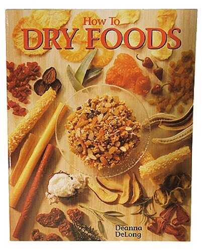 Open Country How to Dry Foods, Cookbook HP-9