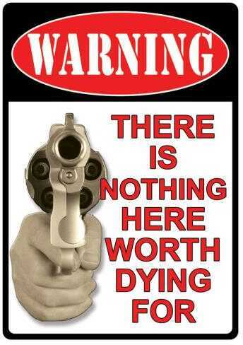 Click to see larger image. Rivers Edge Products 12" x 17" Tin Sign Warning-There's Nothing Here 1502