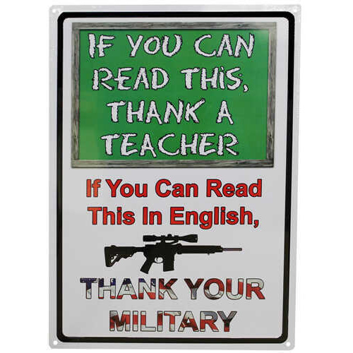 Rivers Edge Products 12" x 17" Tin Sign If You Can Read This Sign 1511