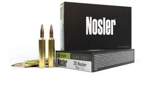 26 Nosler 20 Rounds Ammunition 120 Grain E-TIP