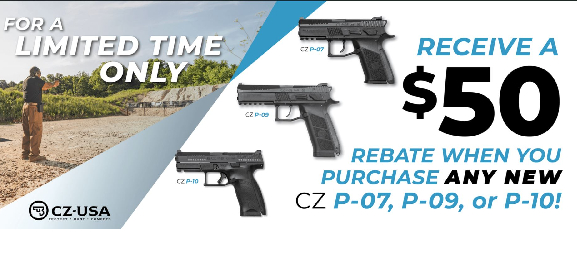 RECEIVE A $50 MIR WHEN YOU PURCHASE ANY NEW SELECT CZ PISTOLS