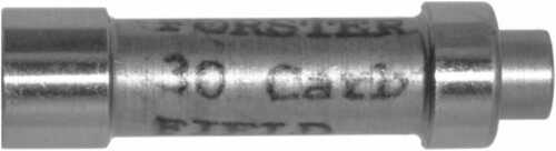 Forster 30 Carbine Field Length Head Space Gauge