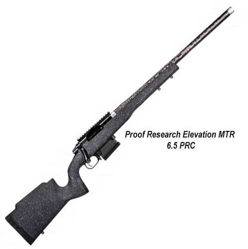 Proof Elevation MTR Bolt Action Rifle 6.5PRC 24" Barrel 3Rd Capacity Onyx Grey Carbon Fiber Finish