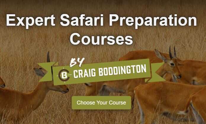 Expert Safari Preparation Courses By Craig Boddington