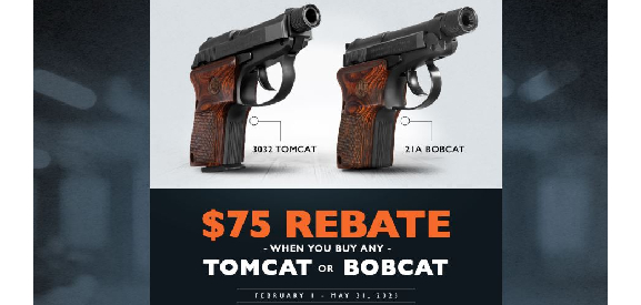 $75 Back When You Buy A Tomcat And Bobcat Pistols