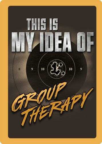 Rivers Edge Products Sign 12"X17" "Group THEREAPY"