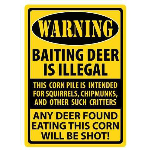 Rivers Edge Products Sign 12"X17" "Warning-BAITING Deer"