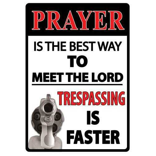 Rivers Edge Products Sign 12"X17" "Prayer Is The Best Way"