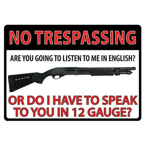Rivers Edge Products Sign 12"X17" Gauge No TRESPASSING Tin