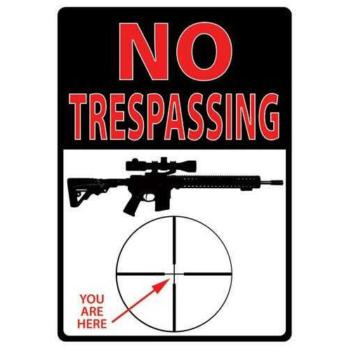 Rivers Edge Products Sign 12"X17" TRESPASSING Youre Here