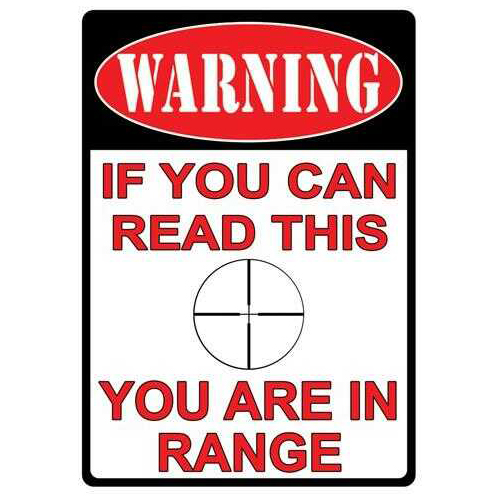 Rivers Edge Products Tin Sign "You Are In Range" 12"X17"