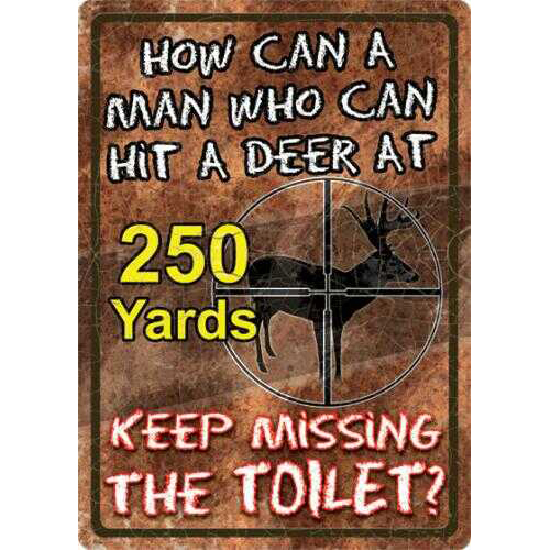 Rivers Edge Products Embossed How Can A Man Tin Sign 12x17 Inches Md: 1597