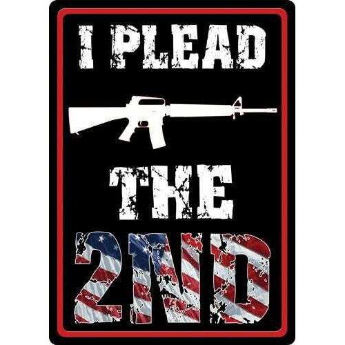 Rivers Edge Products Sign 12"X17" "I Plead The Second"