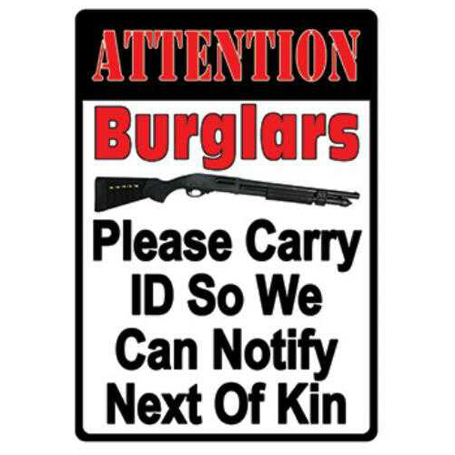 Rivers Edge Products EAttention Burglers Tin Sign 12x17 Inches Md: 2250