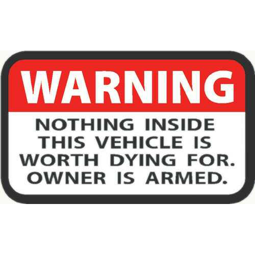 Outdoor Decals Warning Owner Is Armed 2"X3" 4 Per Pack
