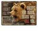 Rivers Edge Products 12" x 17" Tin Sign Bears Will Kill You Md: 1457