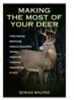 Stackpole Books Making the Most of your Deer 256pp. 31621